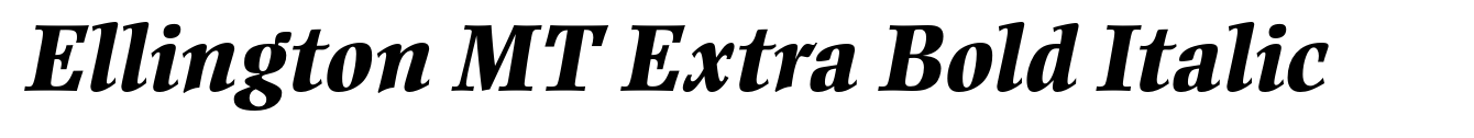 Ellington MT Extra Bold Italic
